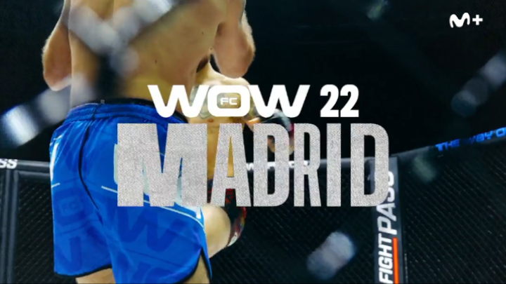 WOW 22 en Madrid en Movistar Plus+