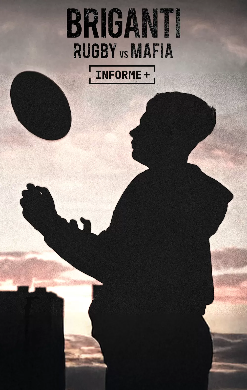 Informe Plus+. Briganti: Rugby vs Mafia
