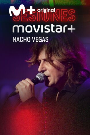 Sesiones Movistar+. T(T1). Sesiones Movistar+ (T1): Nacho Vegas