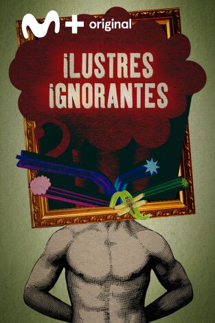 Ilustres ignorantes. T(T8). Ilustres ignorantes (T8)
