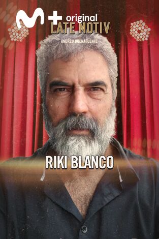Late Motiv. T(T6). Late Motiv (T6): Riki Blanco