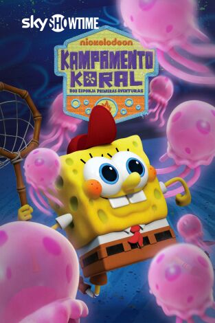 Kampamento Koral: Bob Esponja primeras aventuras. T(T2). Kampamento Koral: Bob Esponja primeras aventuras (T2)