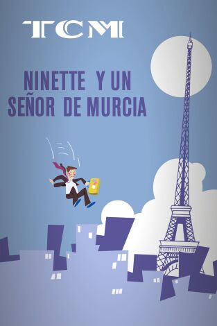Ninette y un señor de Murcia