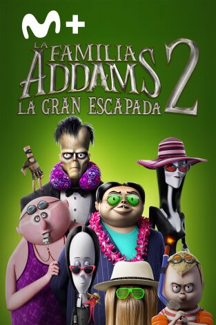 La familia Addams 2 - la gran escapada