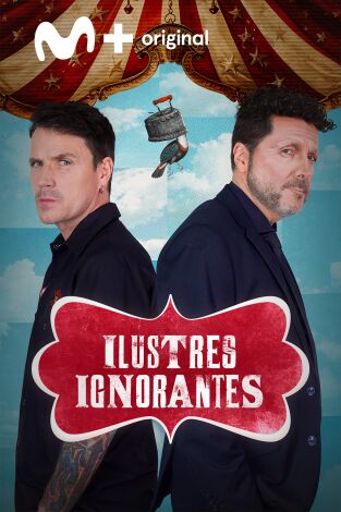 Ilustres ignorantes. T(T19). Ilustres ignorantes (T19): El odio