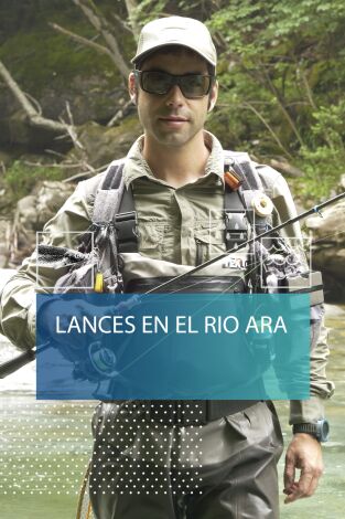 Lances en el río Ara