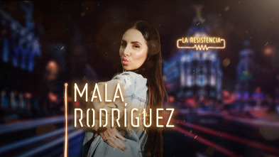 Imagen de La Resistencia (T3): Mala Rodríguez - 2