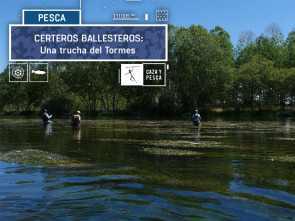 Imagen de Certeros Ballesteros: una trucha del Tormes - 2