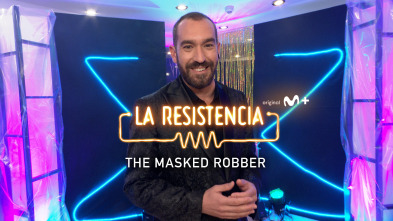 Imagen de Lo + de las... (T5): The masked robber - 23.3.22 - 2