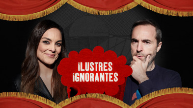 Imagen de Ilustres Ignorantes (T16): Patrimonio de la Humanidad - 2