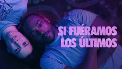 Imagen de Si fuéramos los últimos - 2
