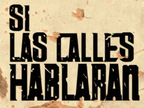 Imagen de Si las calles hablaran - 1
