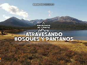 Imagen de Recechos al límite cap 2. Atravesando bosques y pantanos - 1