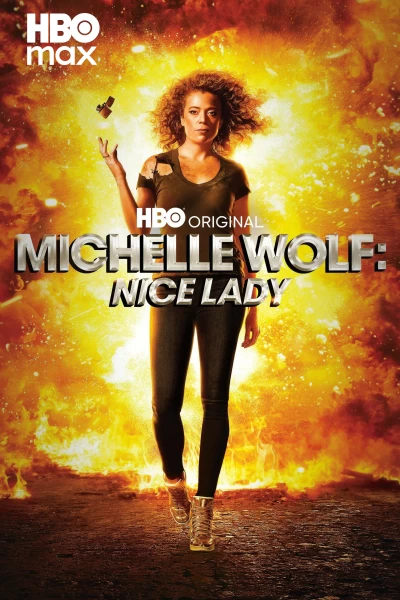 Michelle Wolf: Nice Lady