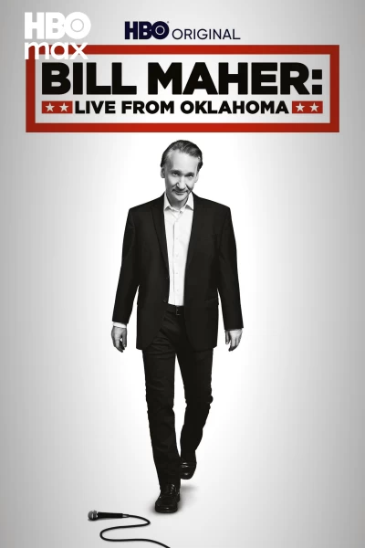 Bill Maher: En directo desde Oklahoma