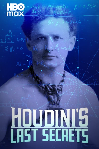 Houdini's Last Secrets