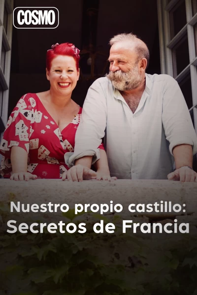 Nuestro propio castillo: secretos de Francia