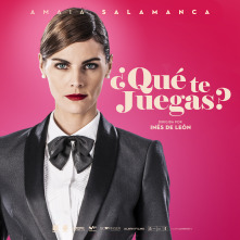 ¿Qué te juegas?:  Amaia Salamanca