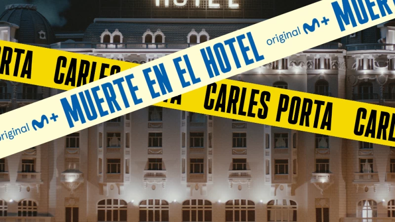 'Carles Porta: Muerte en el hotel', en Movistar Plus+