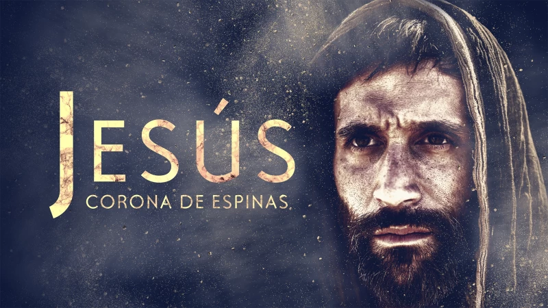 'Jesús: corona de espinas', en Movistar Plus+