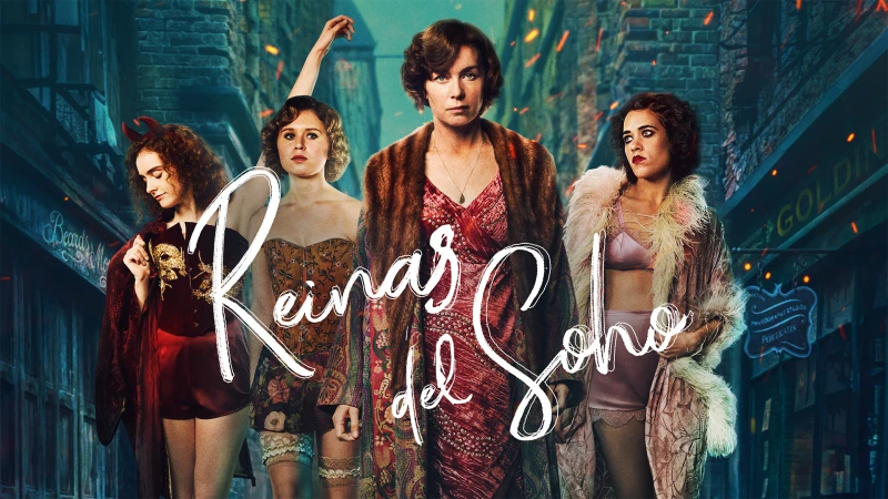 Reinas del Soho, en Movistar Plus+