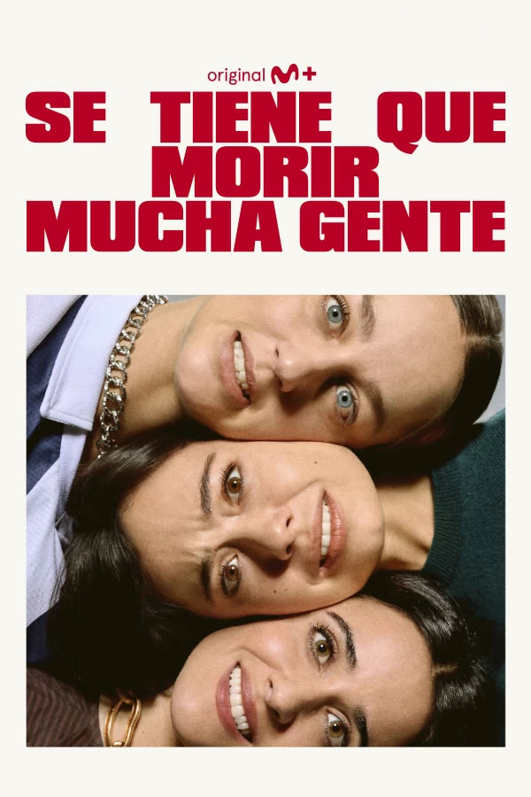 'Se tiene que m orir mucha gente', en Movistar Plus