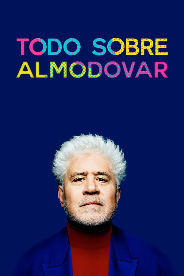 'Todo sobre Almodóvar', en Movistar Plus+