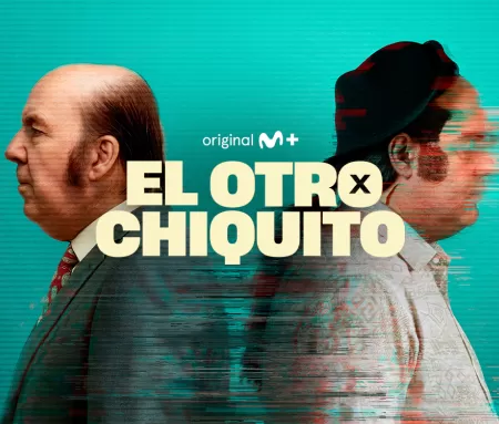'El otro Chiquito', en Movistar Plus