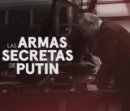 'Las armas secretas de Putin', en Movistar Plus+