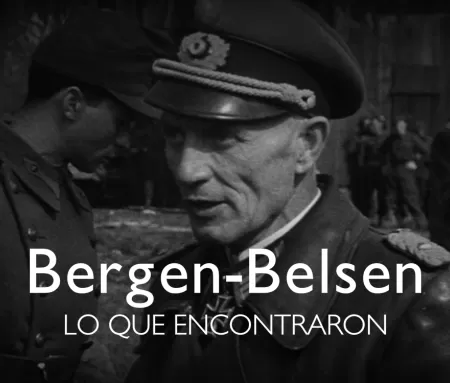 Documentales · 'Bergen-Belsen, lo que encontraron', en Movistar Plus+