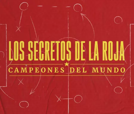 'Los secretos de la Roja: campeones del mundo', en Movistar Plus