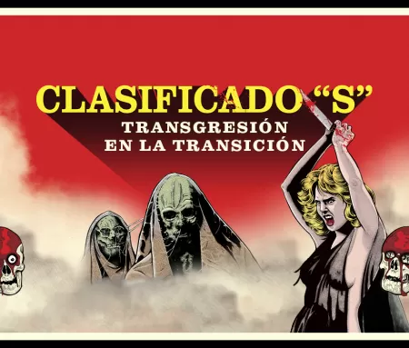'Clasificado “S”: transgresión en la Transición', en Movistar Plus+