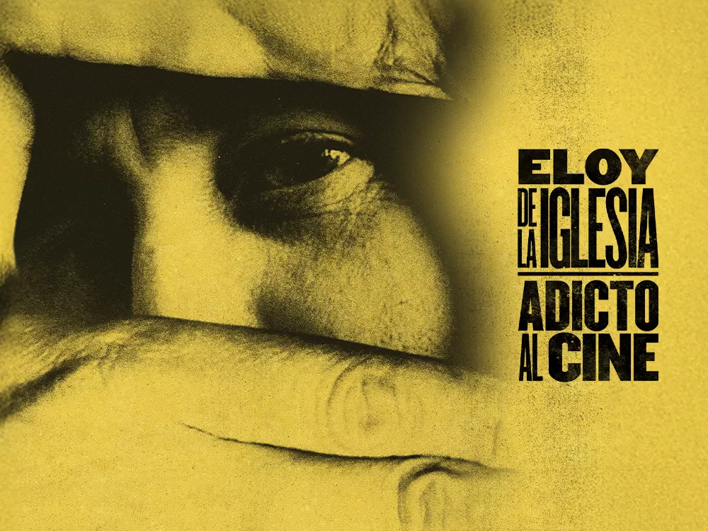 'Eloy de la Iglesia. Adicto al cine', en Movistar Plus+