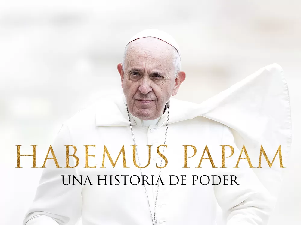 'Habemus Papam: Una historia de poder', en Movistar Plus+