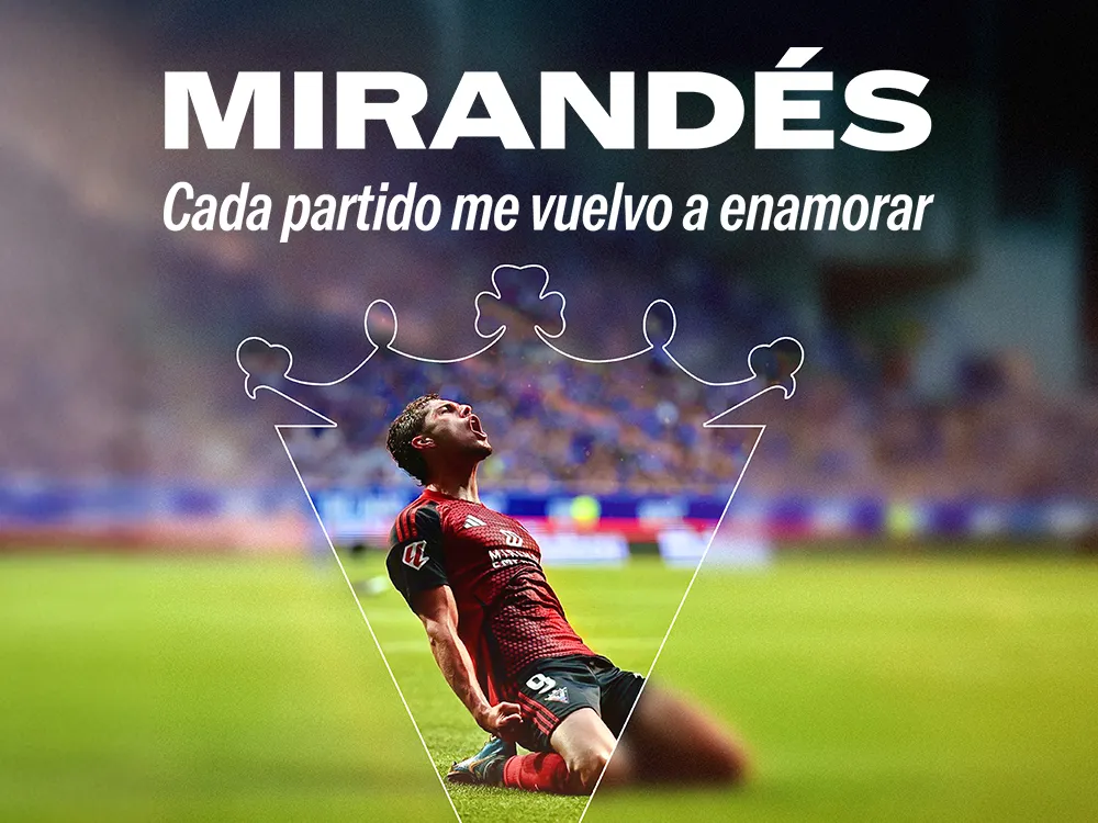 'Mirandés, cada partido me vuelvo a enamorar' en Movistar Plus+