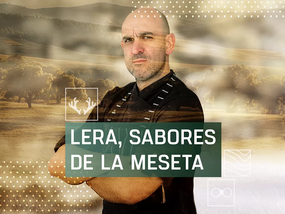 Lera, sabores de la meseta, en Caza y Pesca | Movistar Plus+
