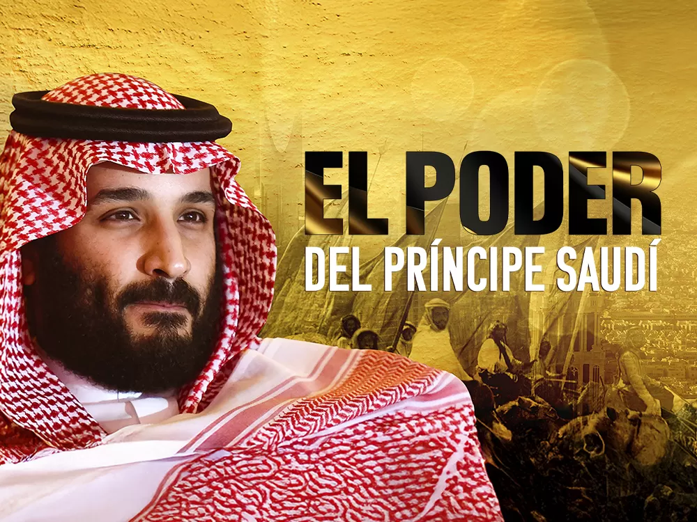 El poder del príncipe saudí, en Movistar Plus+