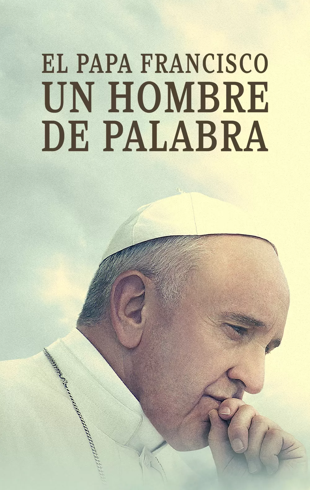 'El papa Francisco - Un hombre de palabra', en Movistar Plus+