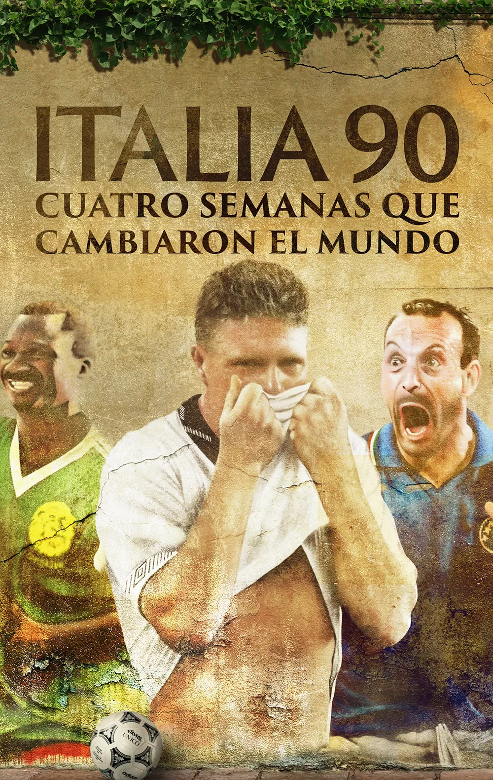 ' Italia 90: Cuatro semanas que cambiaron el mundo', en Movistar Plus
