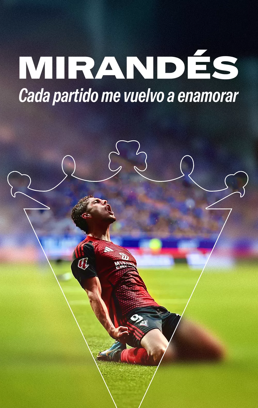 'Mirandés, cada partido me vuelvo a enamorar' en Movistar Plus+