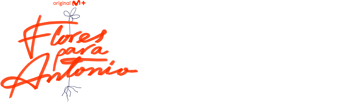 'Flores para Antonio', en Movistar Plus+