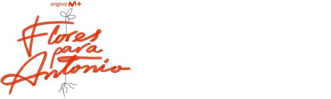 'Flores para Antonio', en Movistar Plus+