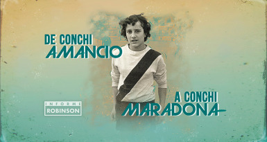 Informe Robinson: De Conchi Amancio a Conchi Maradona