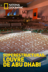 Superestructuras: Louvre de Abu Dhabi
