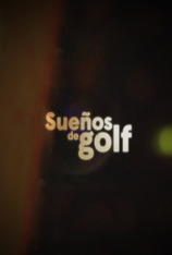 Sueños de Golf (T2019)