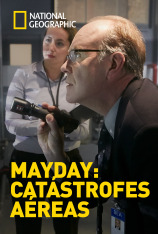Mayday:catástrofes aéreas