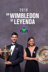 2019 Un Wimbledon de leyenda