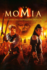 La momia. La tumba del emperador Dragón