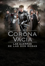 La corona vacía: Las guerras de las Dos Rosas (T2)