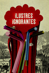 Ilustres ignorantes